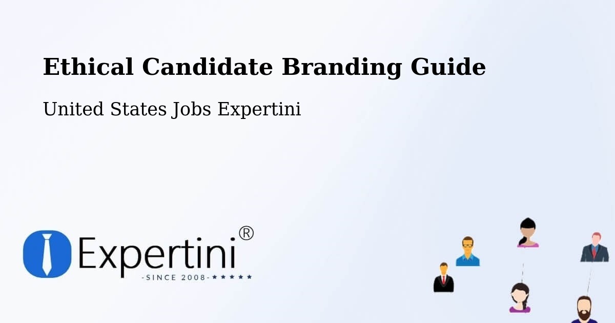 Ethical Candidate Branding Guide - United States Jobs Expertini