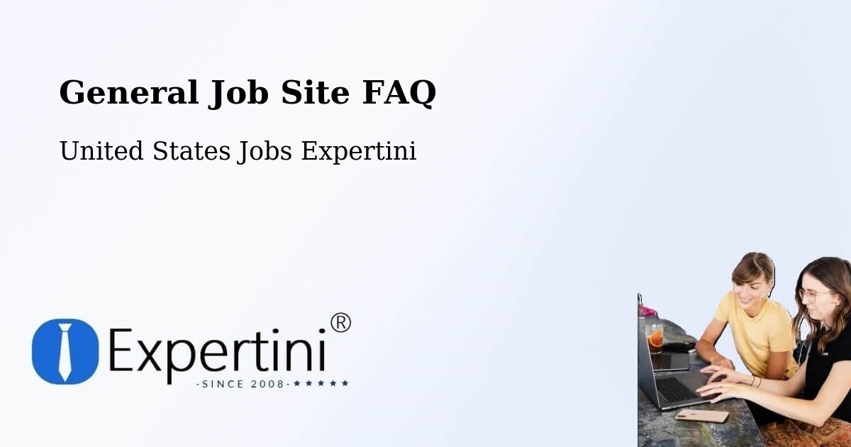 General Job Site FAQ - United States Jobs Expertini